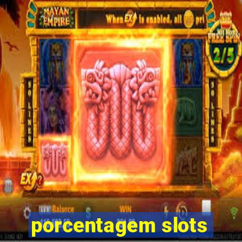 porcentagem slots